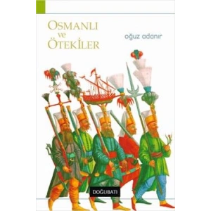 Osmanlı ve Ötekiler