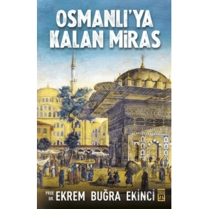Osmanlıya Kalan Miras