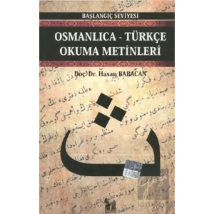 Osmanlıca-Türkçe Okuma Metinleri - Başlangıç Seviyesi-1