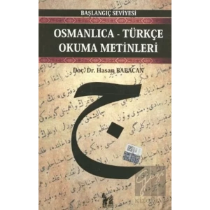 Osmanlıca-Türkçe Okuma Metinleri - Başlangıç Seviyesi-2