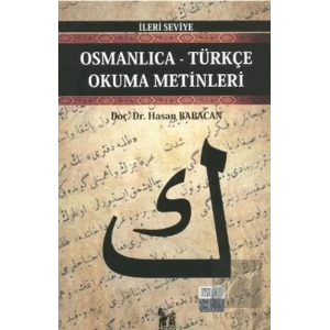 Osmanlıca-Türkçe Okuma Metinleri - İleri Seviye-2