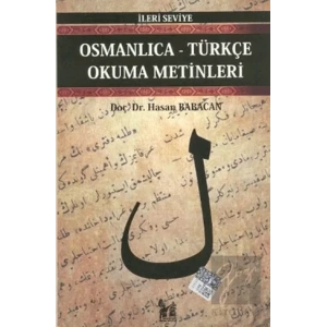 Osmanlıca-Türkçe Okuma Metinleri - İleri Seviye-3