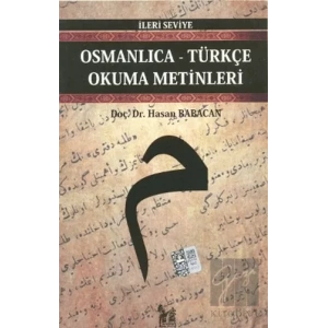 Osmanlıca-Türkçe Okuma Metinleri - İleri Seviye-4