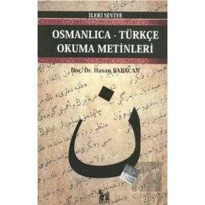 Osmanlıca-Türkçe Okuma Metinleri - İleri Seviye-5