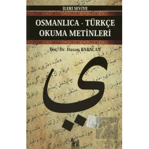 Osmanlıca-Türkçe Okuma Metinleri - İleri Seviye-6