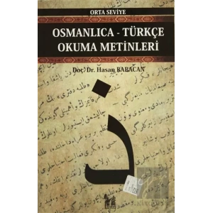 Osmanlıca-Türkçe Okuma Metinleri - Orta Seviye-1