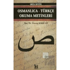 Osmanlıca-Türkçe Okuma Metinleri - Orta Seviye-6