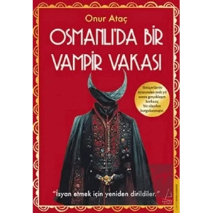Osmanlı’da Bir Vampir Vakası