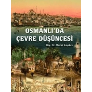 Osmanlıda Çevre Düşüncesi