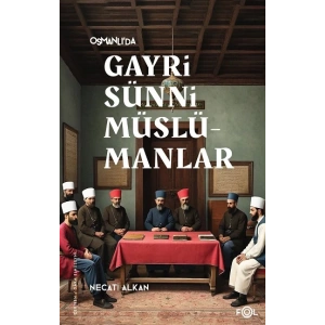 Osmanlı’da Gayrisünni Müslümanlar