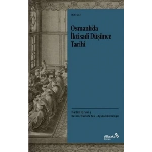 Osmanlı’da İktisadi Düşünce Tarihi