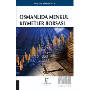 Osmanlıda Menkul Kıymetler Borsası