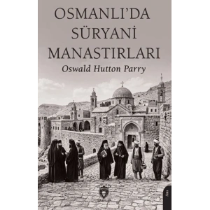 Osmanlı’da Süryani Manastırları