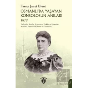 Osmanlıda Yaşayan Konsolosun Anıları 1878