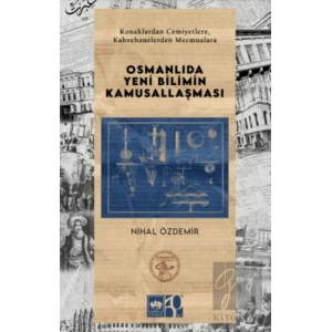 Osmanlıda Yeni Bilimin Kamusallaşması