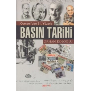 Osmanlı’dan 21. Yüzyıla Basın Tarihi