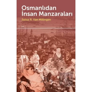 Osmanlıdan İnsan Manzaraları
