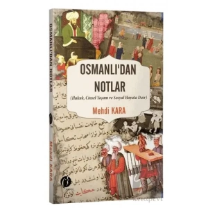 Osmanlı’dan Notlar