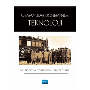 Osmanlılar Dönemi’nde Teknoloji