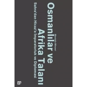 Osmanlılar ve Afrika Talanı