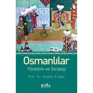Osmanlılar Yönetim ve Strateji