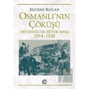 Osmanlı’nın Çöküşü