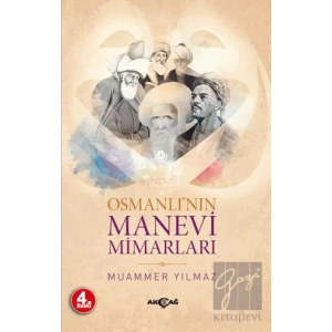 Osmanlı’nın Manevi Mimarları