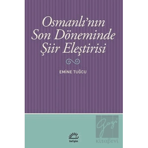 Osmanlının Son Döneminde Şiir Eleştirisi