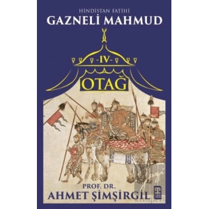 Otağ IV: Hindistan Fatihi Gazneli Mahmud