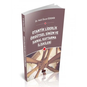 Otantik Liderlik - Halil Özcan Özdemir