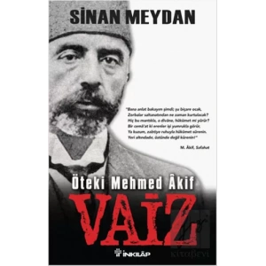 Öteki Mehmed Akif : Vaiz