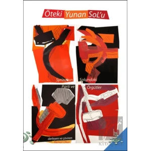 Öteki Yunan Solu: Syrizanın Solundaki Parti ve Örgütler