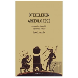Ötekilerin Arkeolojisi