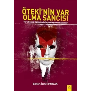 Ötekinin Var Olma Sancısı