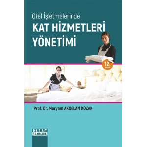 Otel İşletmelerinde Kat Hizmetleri Yönetimi