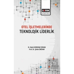 Otel İşletmelerinde Teknolojik Liderlik