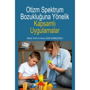 Otizm Spektrum Bozukluğuna Yönelik Kapsamlı Uygulamalar
