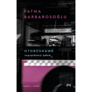 Otobüsname - Yaşadığımız Şehir