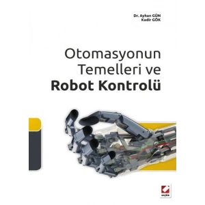 Otomasyonun Temelleri ve Robot Kontrolü