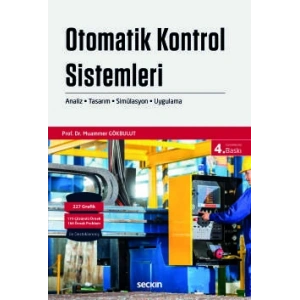 Otomatik Kontrol Sistemleri Analiz – Tasarım – Simülasyon ve Uygulama