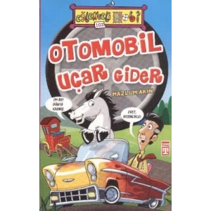 Otomobil Uçar Gider