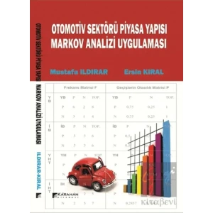 Otomotiv Sektörü Piyasa Yapısı Markov Analiz Uygulaması