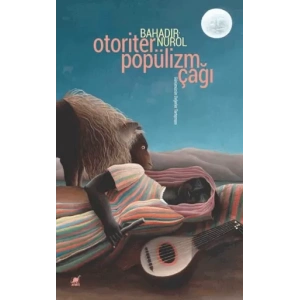 Otoriter Popülizm Çağı