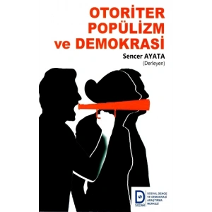 Otoriter Popülizm ve Demokrasi
