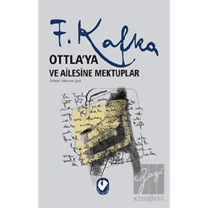 Ottla’ya ve Ailesine Mektuplar