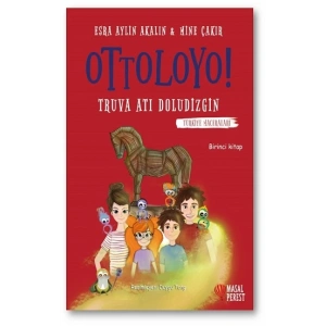 Ottoloyo - Truva Atı Doludizgin (1. Kitap)