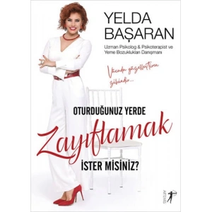Oturduğunuz Yerde Zayıflamak İster misiniz?