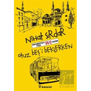 Otuz Beşi Beklerken