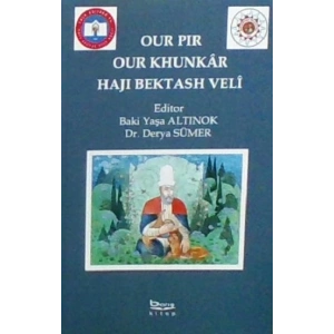 Our Pır Our Khunkar Hajı Bektash Veli