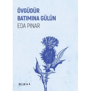 Övgüdür Batımına Gülün